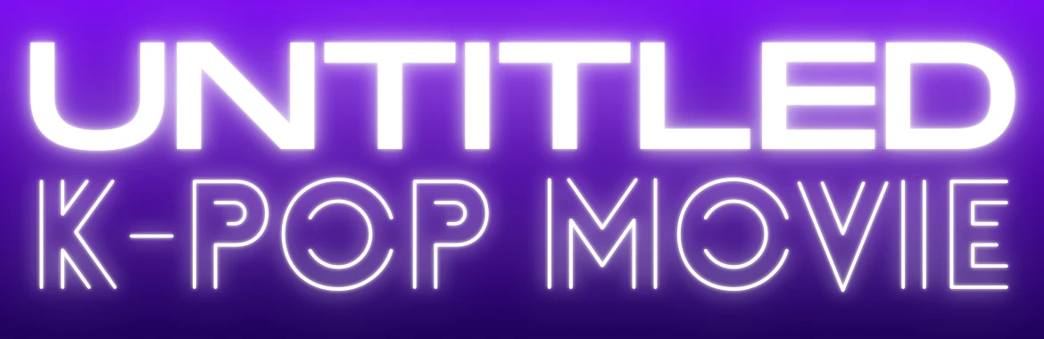 Untitled K-Pop Movie
